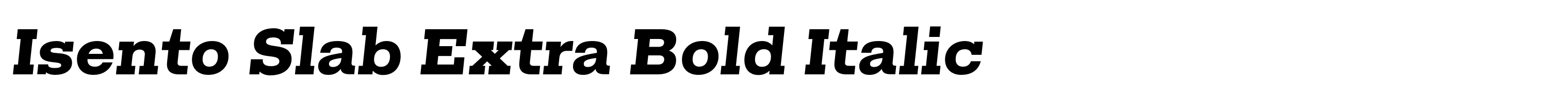 Isento Slab Extra Bold Italic